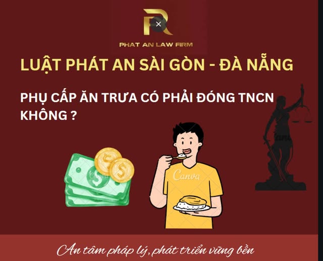 phu-cap-an-trua-co-phai-dong-thue-thu-nhap-ca-nhan-hay-khong