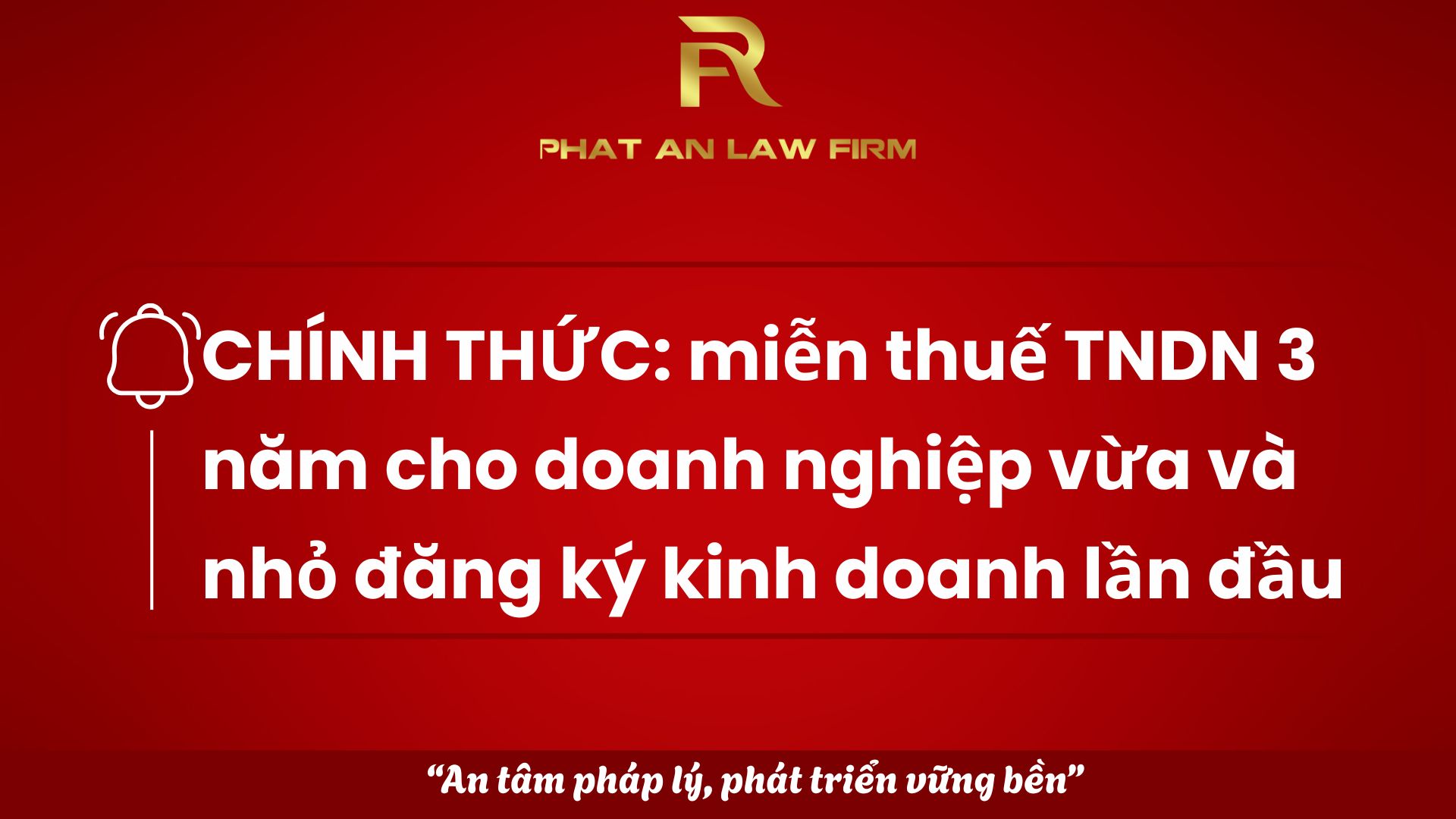 chinh-thuc-mien-thuc-tndn-3-nam-cho-doanh-nghiep-vua-va-nho-dang-ky-kinh-doanh-lan-dau