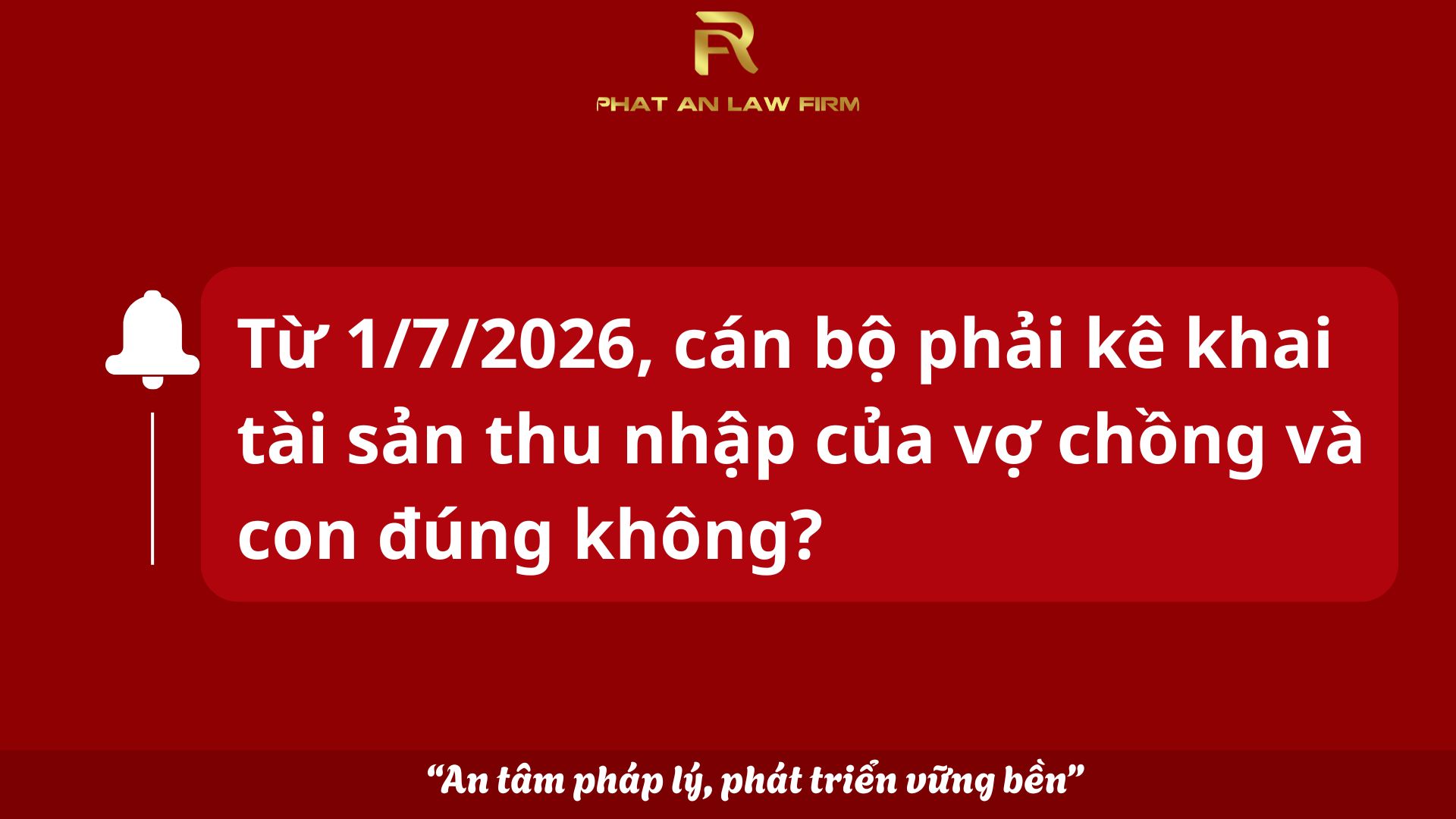 %f0%9f%93%8c-tu-1-7-2026-can-bo-phai-ke-khai-tai-san-thu-nhap-cua-vo-chong-va-con-dung-khong