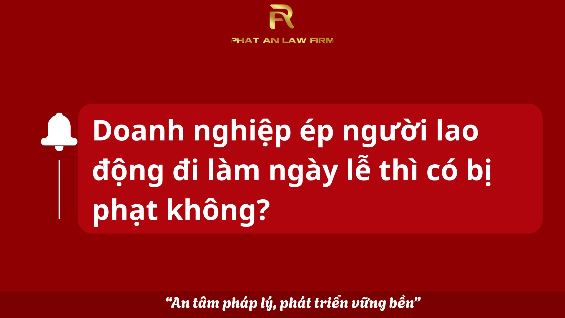 doanh-nghiep-ep-nguoi-lao-dong-di-lam-ngay-le-thi-co-bi-phat-khong
